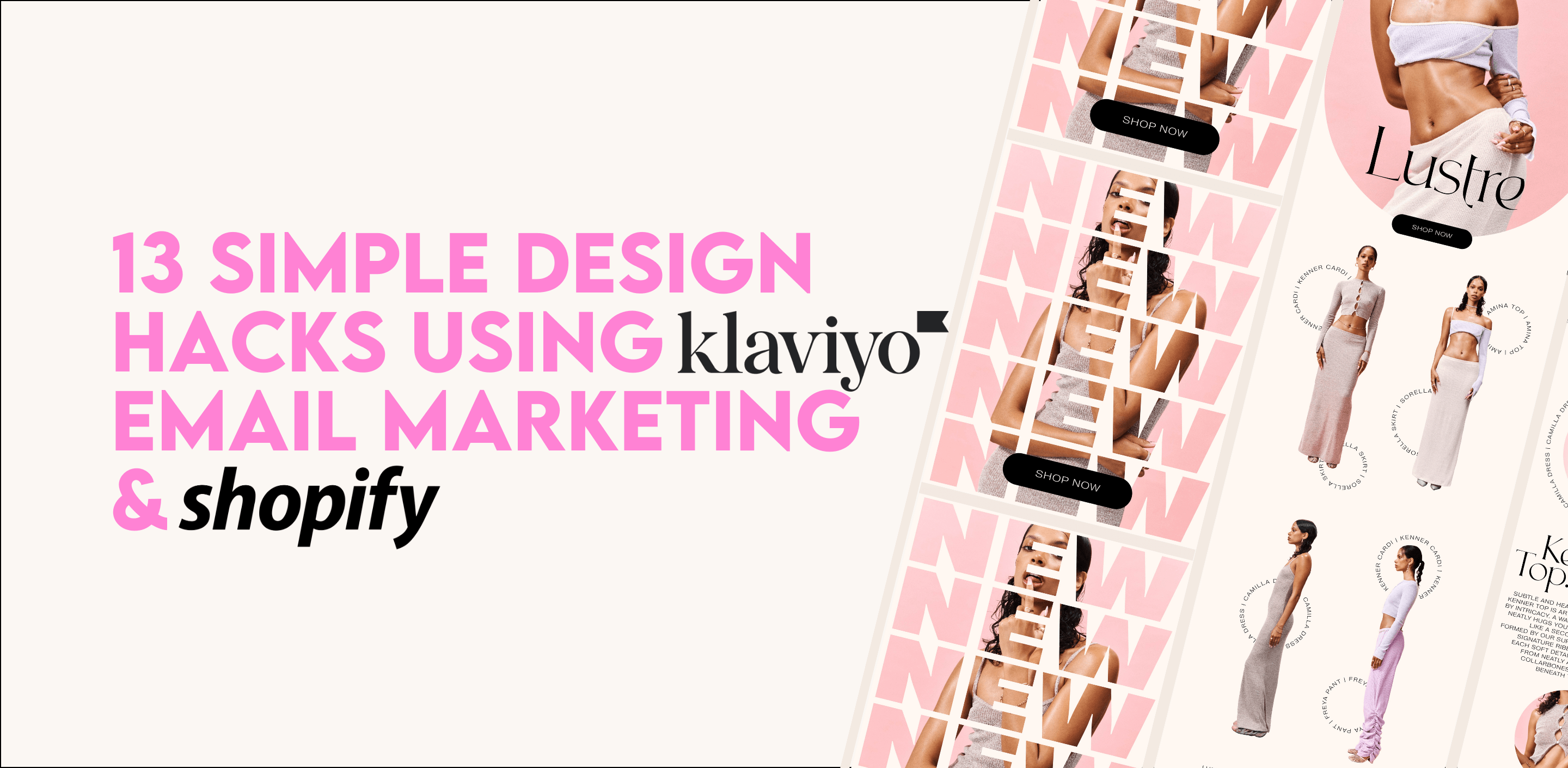 13 Simple Design Hacks Using Klaviyo Email Marketing and Shopfiy